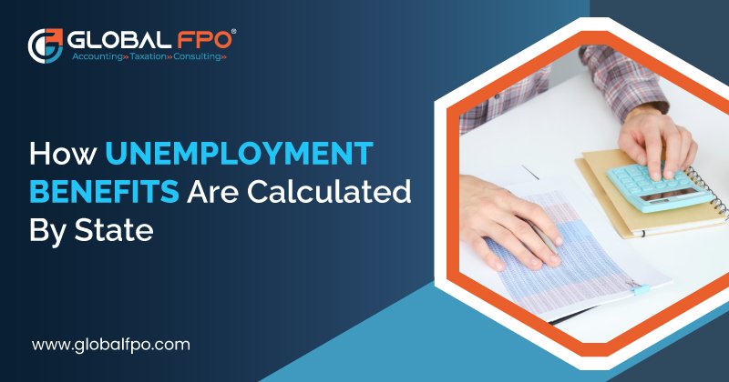 How are Unemployment Benefits Calculated by State?